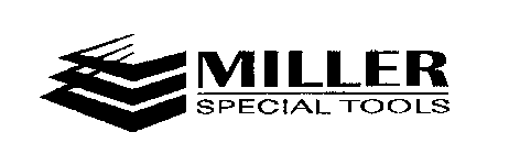 MILLER SPECIAL TOOLS