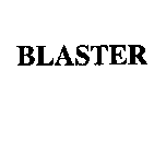 BLASTER