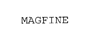 MAGFINE