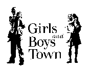 GIRLS AND BOYS TOWN