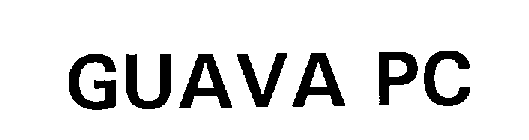 GUAVA PC