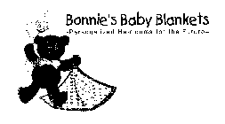 BONNIE'S BABY BLANKETS -PERSONALIZED HEIRLOOMS FOR THE FUTURE