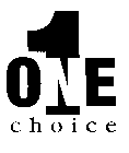 1 ONE CHOICE