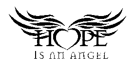HOPE IS AN ANGEL