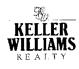 KW KELLER WILLIAMS R E A L T Y