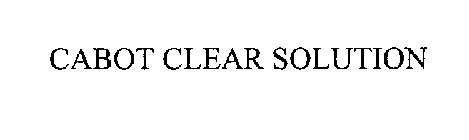 CABOT CLEAR SOLUTION
