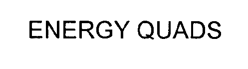 ENERGY QUADS