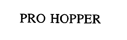 PRO HOPPER