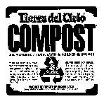 TIERRA DEL CIELO COMPOST