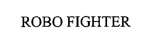 ROBO FIGHTER