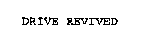 DRIVEREVIVED