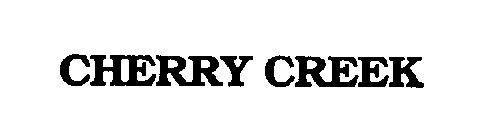 CHERRY CREEK