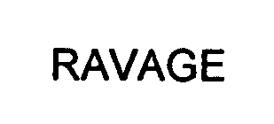RAVAGE