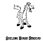 SMILING HORSE STABLES