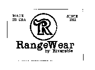 R RANGEWEAR BY RIVERSIDE MADE IN USA SINCE 1911