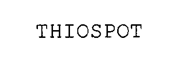 THIOSPOT
