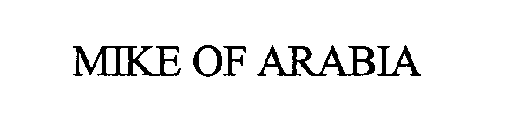 MIKE OF ARABIA