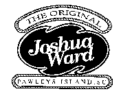 THE ORIGINAL JOSHUA WARD PAWLEYS ISLAND, SC