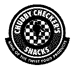 CHUBBY CHECKER'S SNACKS KING OF THE TWIST FOOD PRODUCTS