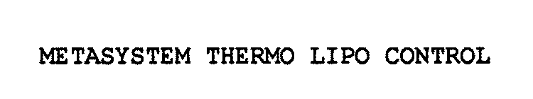 METASYSTEM THERMO LIPO CONTROL