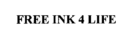 FREE INK 4 LIFE