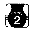 CURVY 2