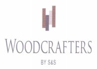 WOODCRAFTERS BY S&S