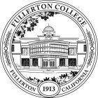 FULLERTON COLLEGE FULLERTON CALIFORNIA 1913