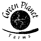 GREEN PLANET FARMS