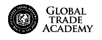GLOBAL TRADE ACADEMY THE WORLD IN OUR BOOKS GLOBAL TRADE ACADEMY