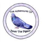 THE ADVENTURES OF PETEY THE PIGEON