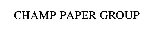 CHAMP PAPER GROUP