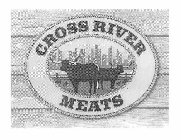 CROSS RIVER MEATS