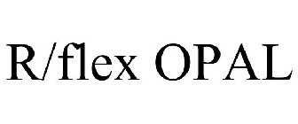 R/FLEX OPAL