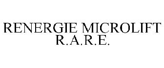 RENERGIE MICROLIFT R.A.R.E.