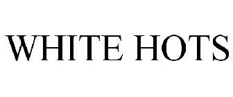 WHITE HOTS