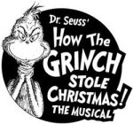 DR. SEUSS' HOW THE GRINCH STOLE CHRISTMAS! THE MUSICAL