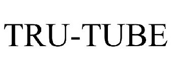 TRU-TUBE
