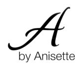 A BY ANISETTE