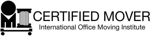 CERTIFIED MOVER INTERNATIONAL OFFICE MOVING INSTITUTE