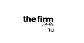 THE FIRM FOR HER BY IU
