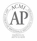 ACMI AP ART & CREATIVE MATERIALS INSTITUTE CERTIFIED CONFORMS TO ASTM D 4236