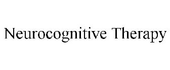 NEUROCOGNITIVE THERAPY