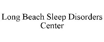 LONG BEACH SLEEP DISORDERS CENTER