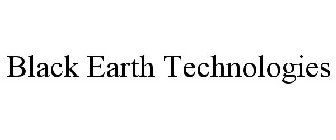 BLACK EARTH TECHNOLOGIES