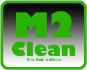 M2 CLEAN KILLS MOLD & MILDEW