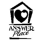 ANSWER PLACE