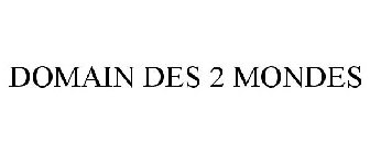 DOMAIN DES 2 MONDES