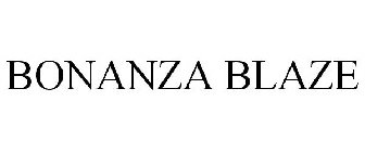 BONANZA BLAZE