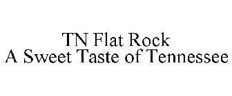 TN FLAT ROCK A SWEET TASTE OF TENNESSEE